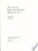 Atlas of United States mortality.