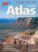 AAA atlas : United States, Canada, Mexico 2008.