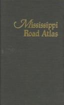 Mississippi road atlas /