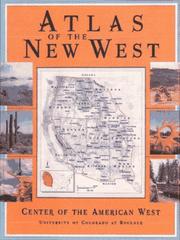 Atlas of the new West : portrait of a changing region /