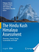 The Hindu Kush Himalaya Assessment : Mountains, Climate Change, Sustainability and People  /