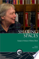 Sharing spaces : essays in honour of Sherry Olson /