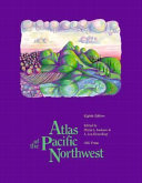 Atlas of the Pacific Northwest /