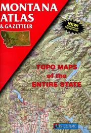 Montana atlas & gazetteer : topo maps of the entire state /