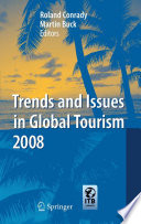 Trends and issues in global tourism 2008 /