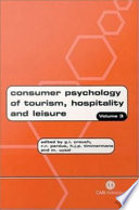 Consumer psychology of tourism, hospitality and leisure.