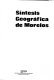 Sintesis geografica de Morelos.