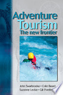 Adventure tourism : the new frontier /