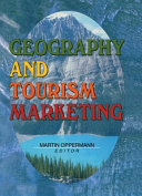 Geography and tourism marketing /