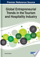 Global entrepreneurial trends in the tourism and hospitality industry /