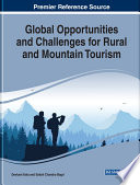 Global opportunities and challenges for rural and mountain tourism /