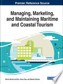 Managing, marketing, and maintaining maritime and coastal tourism /