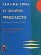 The Marketing of tourism products : concepts, issues, and cases /