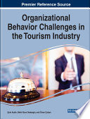 Organizational behavior challenges in the tourism industry /