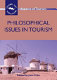 Philosophical issues in tourism /