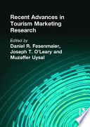 Recent advances in tourism marketing research /