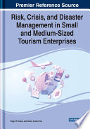 Risk, crisis, and disaster management in small and medium-sized tourism enterprises /