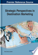 Strategic perspectives in destination marketing /