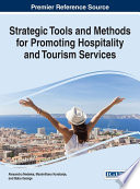 Strategic tools and methods for promoting hospitality and tourism services /