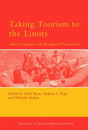 Taking tourism to the limits : issues, concepts and managerial perspectives /