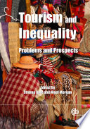Tourism and inequality : problems and prospects /