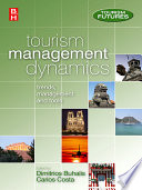 Tourism management dynamics : trends, management, and tools /