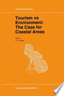 Tourism vs. environment : the case for coastal areas /