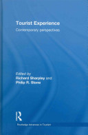 Tourist experience : contemporary perspectives /