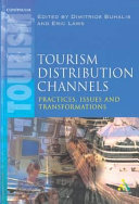 Tourism distribution channels : practices, issues and transformations /