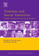 Tourism and social identities : global frameworks and local realities /