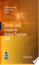 Trends and issues in global tourism 2011 /