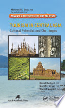 Tourism in central Asia : cultural potential and challenges /