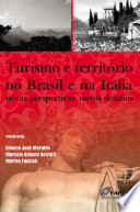 Turismo e territorio no Brasil e na Italia : novas perspectivas, novos desafios /