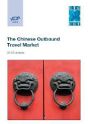 The Chinese outbound travel market 2012 update /
