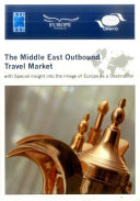 The Middle East outbound travel market : with special insight into the image of Europe as a destination /