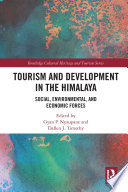 Tourism and development in the Himalaya : social, environmental, and economic forces /