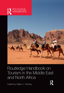Routledge handbook on tourism in the Middle East and North Africa /