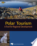 Polar tourism : a tool for regional development /