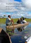 Tourism strategies and local responses in southern Africa /