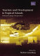 Tourism and development in tropical islands : political ecology perspectives /