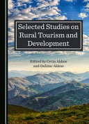 Selected studies on rural tourism and development /