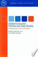 Global ecotourism policies and case studies : perspectives and constraints /