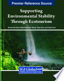 Supporting environmental stability through ecotourism /