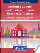 Exploring culture and heritage through experience tourism /