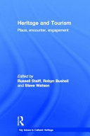 Heritage and tourism : place, encounter, engagement /