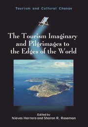 The tourism imaginary and pilgrimages to the edges of the world /