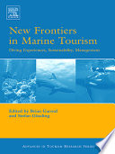 New frontiers in marine tourism : diving experiences, sustainability, management /