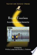 Royal tourism : excursions around monarchy /