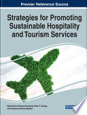 Strategies for promoting sustainable hospitality and tourism services /
