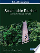 Sustainable tourism : breakthroughs in research and practice /